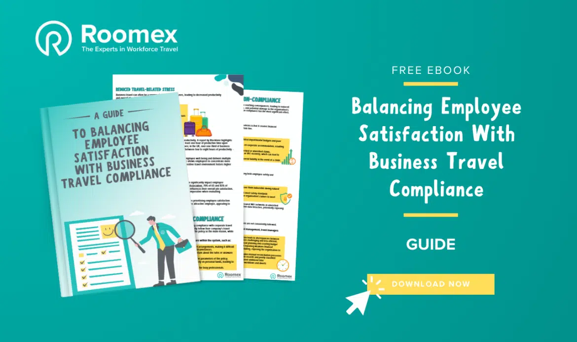 Balancing Employee Satisfaction with Business Travel Compliance