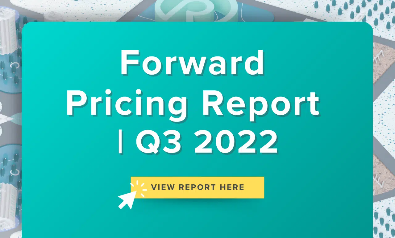 Forward Pricing Report | Q3 2022