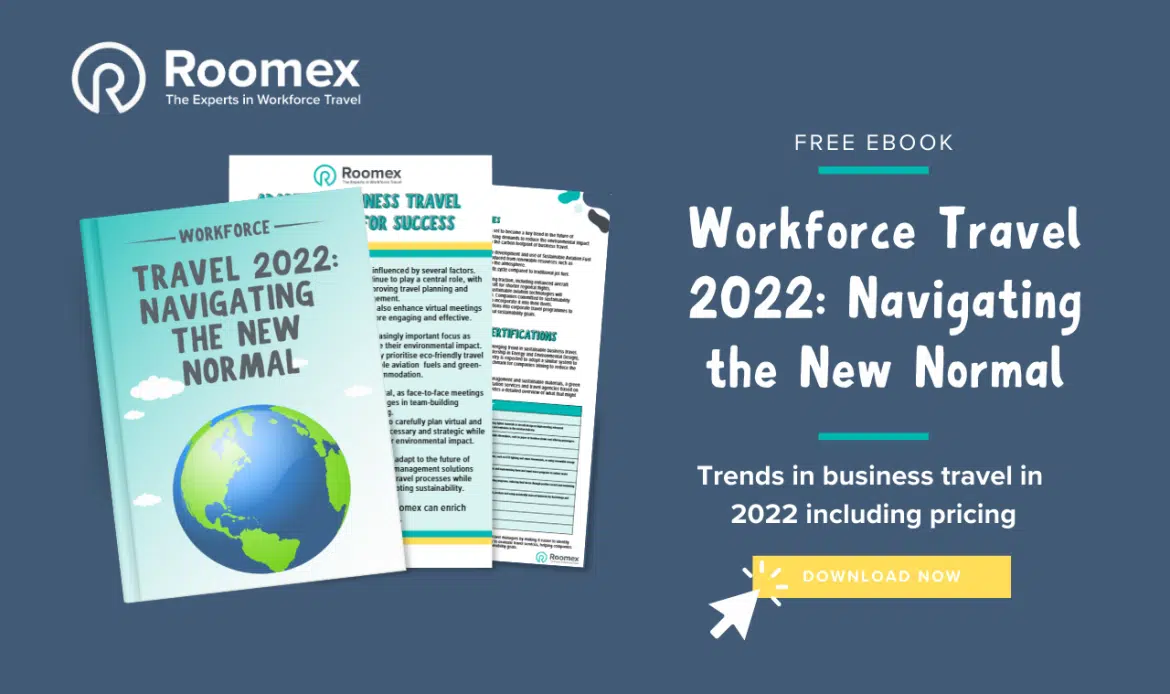 Workforce Travel 2022: Navigating the New Normal​